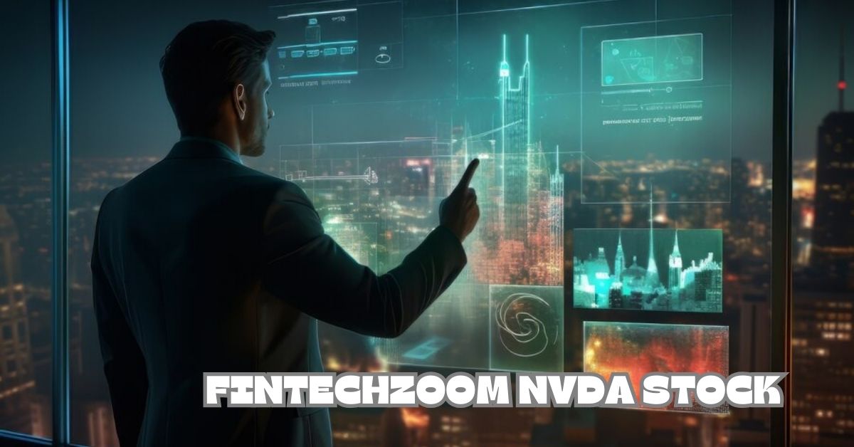 FintechZoom NVDA Stock