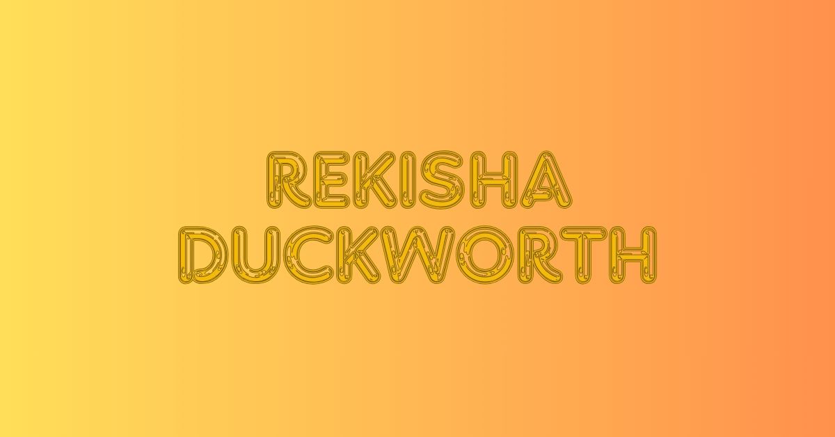 Rekisha Duckworth