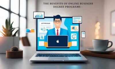 The Benefits of Online Business Degree Programs